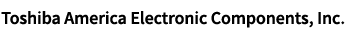 Toshiba America Electronic Components, Inc.